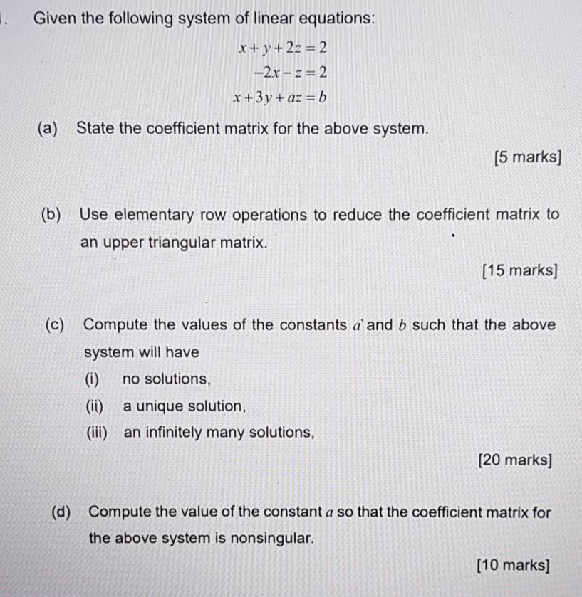 Solved 1. Given the following system of linear equations: x | Chegg.com