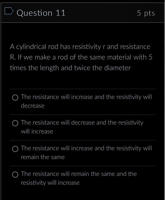 Solved A Cylindrical Rod Has Resistivity R And Resistance R. | Chegg.com