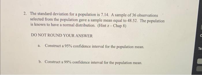 Solved 2. The standard deviation for a population is 7.14. A | Chegg.com