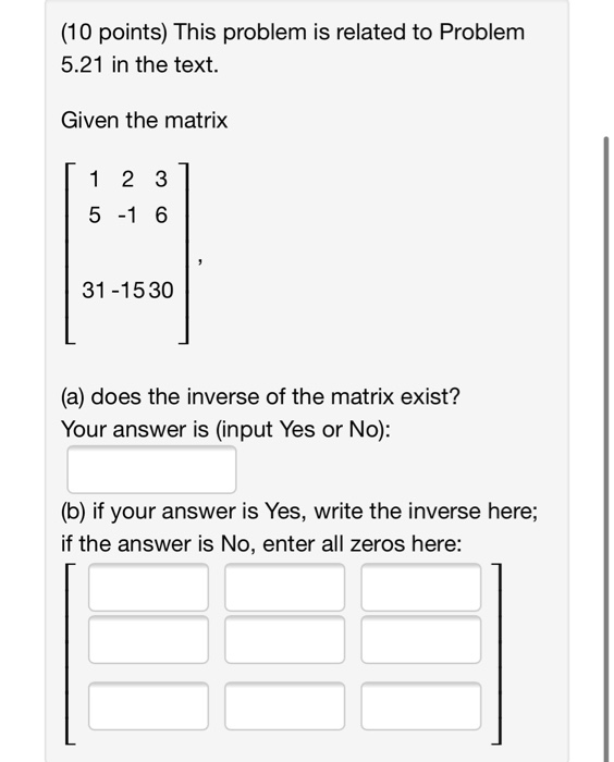 Solved (10 points) This problem is related to Problem 5.21 | Chegg.com
