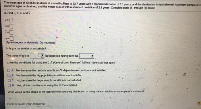 Solved The mean age of all 2544 students at a small college | Chegg.com