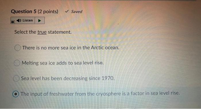 Solved Question 5 (2 points) Saved Listen Select the true | Chegg.com