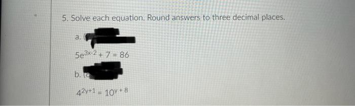 Solved 5. Solve Each Equation. Round Answers To Three | Chegg.com