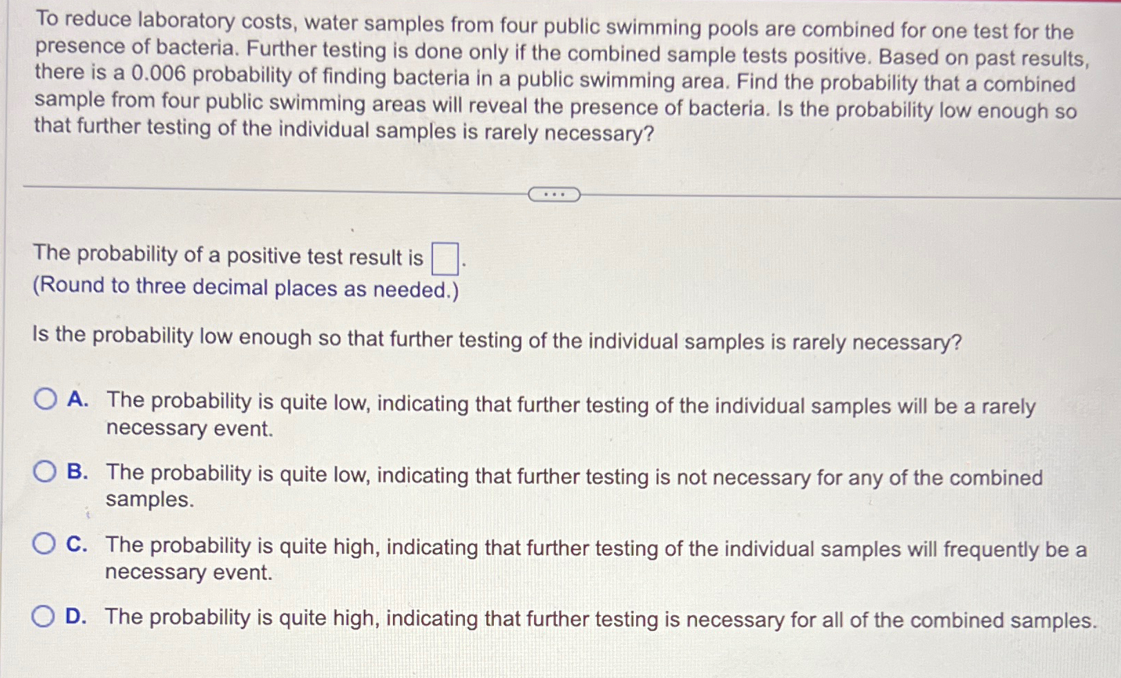 Solved To reduce laboratory costs, water samples from four