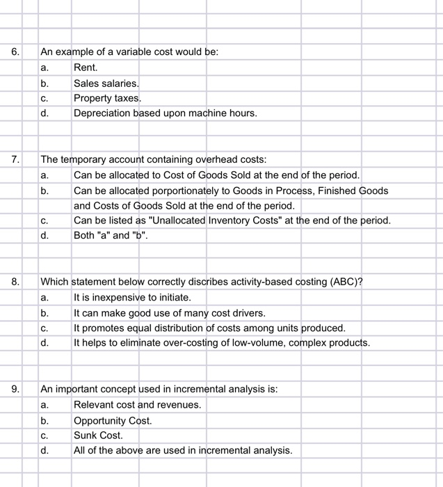 Solved 6 Doo An Example Of A Variable Cost Would Be A Chegg Com