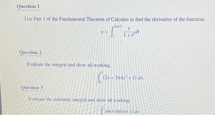 Solved Use Part 1 of the Fundamental Theorem of Calculus to | Chegg.com