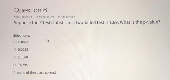 Solved Question 6 Not yet answered Points out of 1.00 | Chegg.com