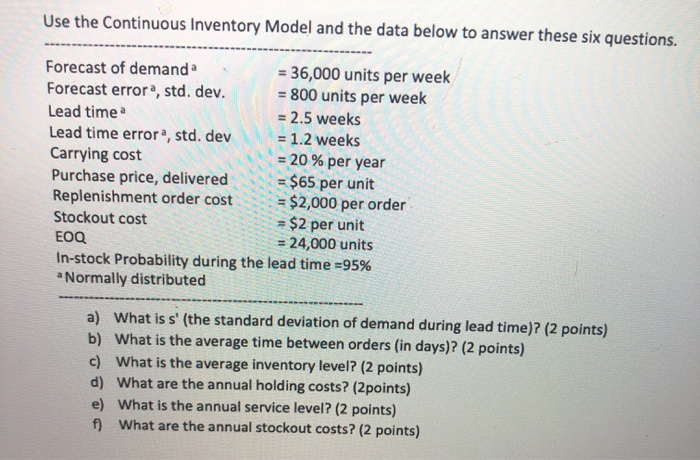 Solved Use the Continuous Inventory Model and the data below | Chegg.com