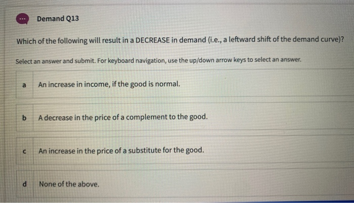 Solved Demand Q13 Which of the following will result in a | Chegg.com