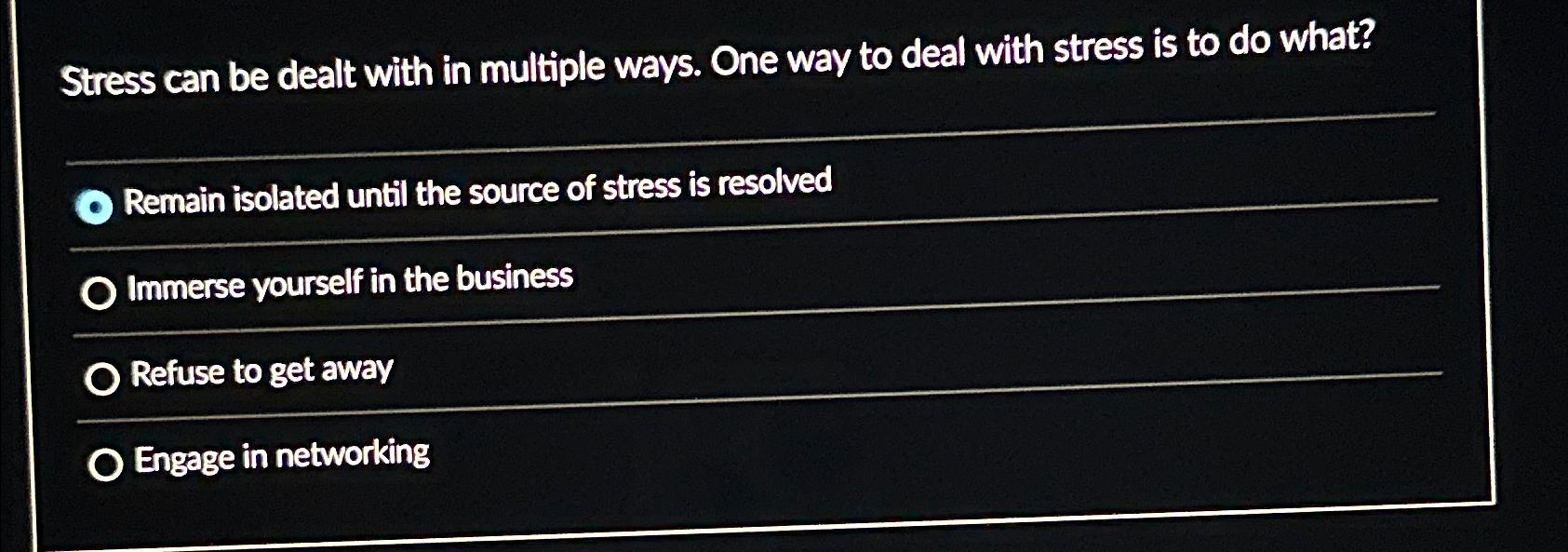 Solved Stress can be dealt with in multiple ways. One way to | Chegg.com