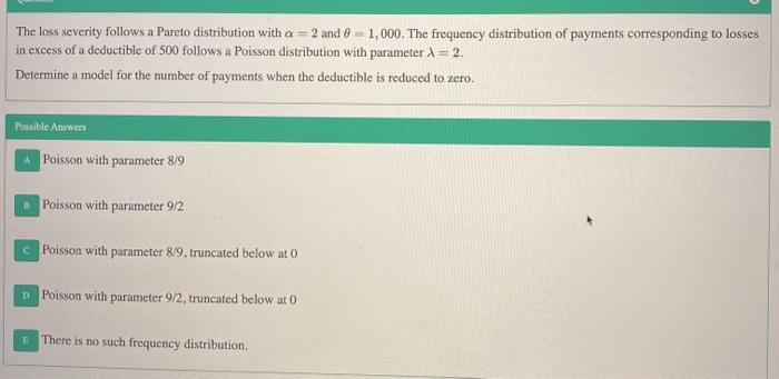 Solved The Loss Severity Follows A Pareto Distribution With | Chegg.com