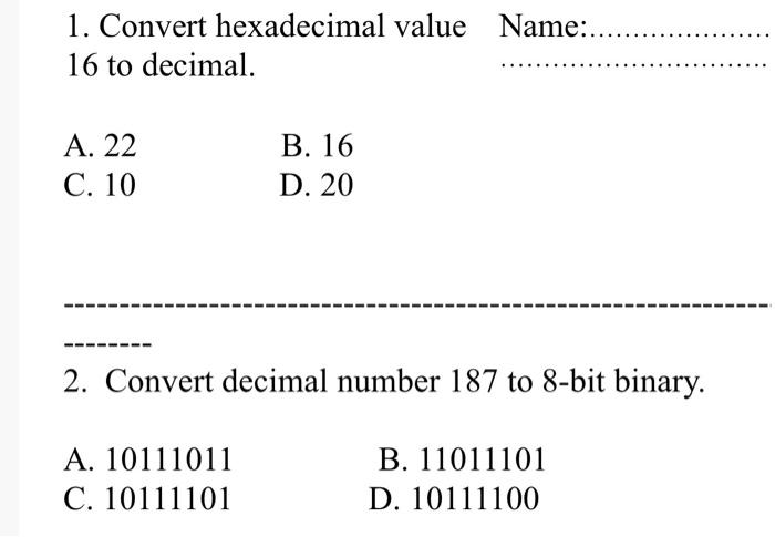 Solved 1. Convert hexadecimal value Name:. 16 to decimal. A. | Chegg.com