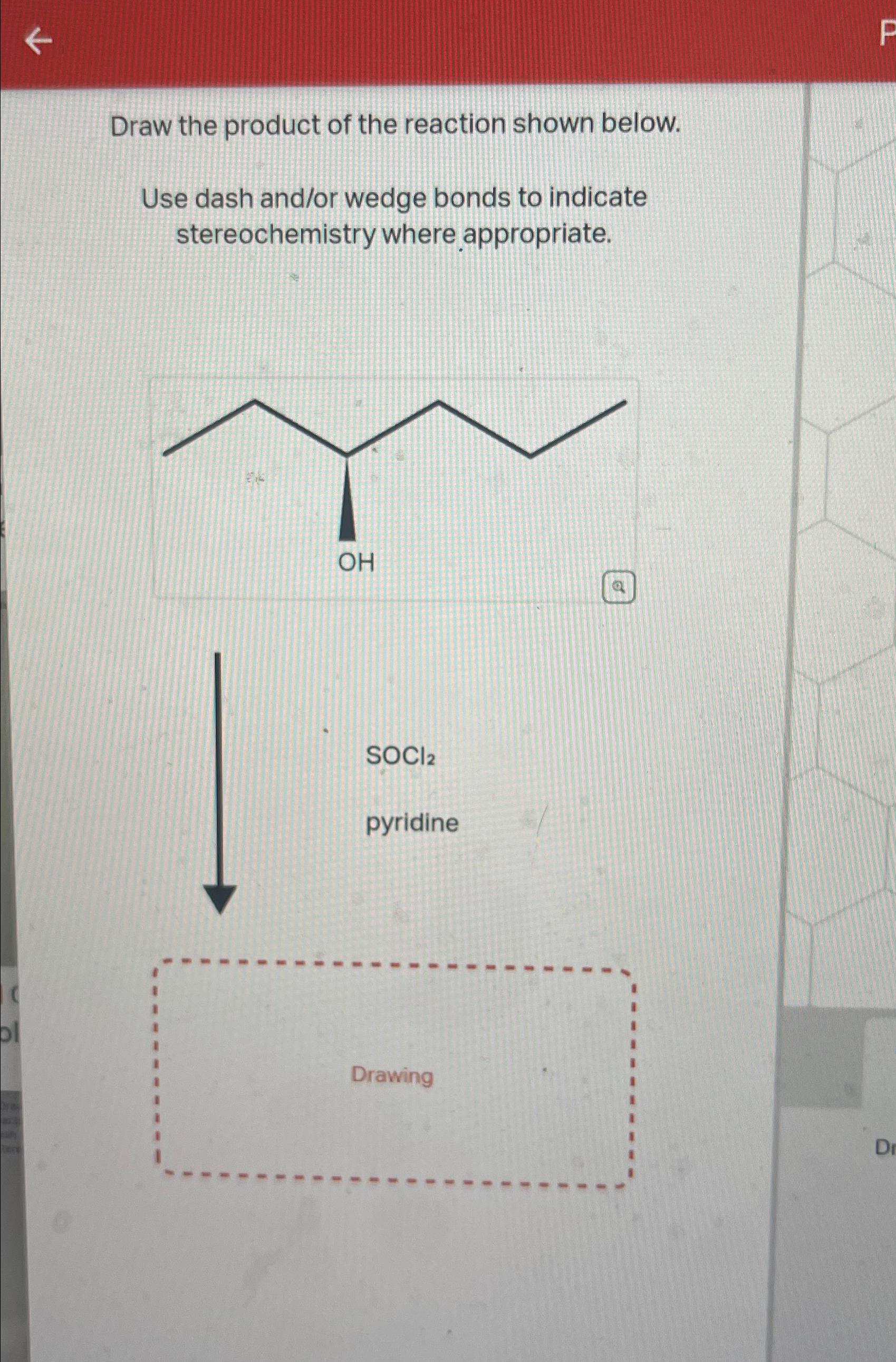 Solved Draw the product of the reaction shown below.Use dash | Chegg.com