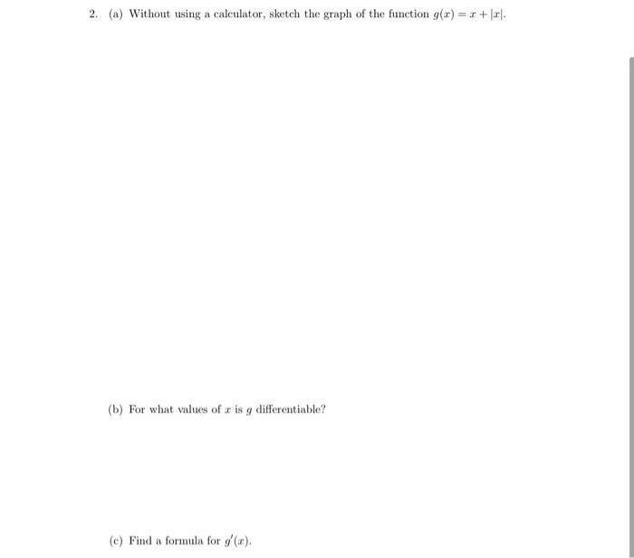 Solved 2. (a) Without using a calculator, sketch the graph | Chegg.com