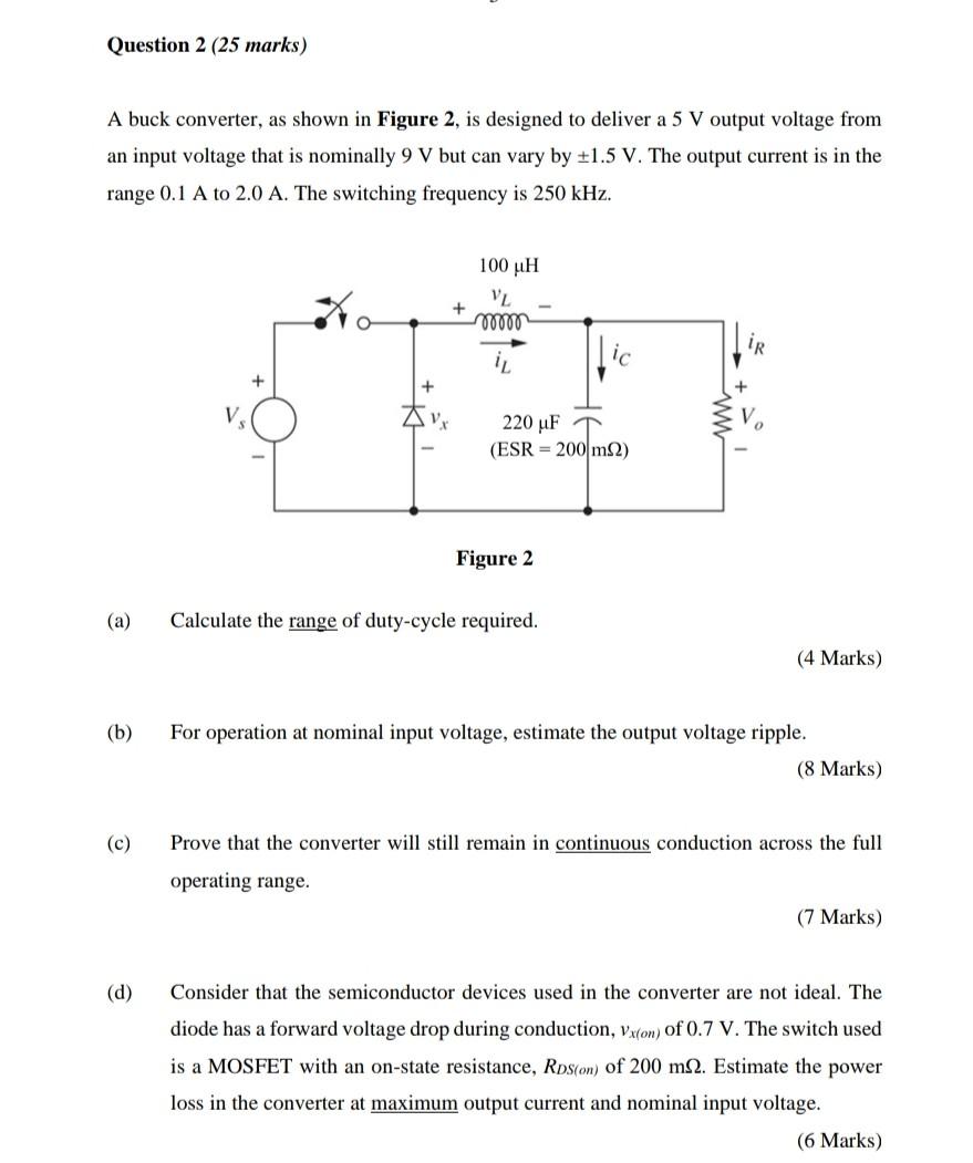 Solved Question 2 (25 Marks) A Buck Converter, As Shown In | Chegg.com