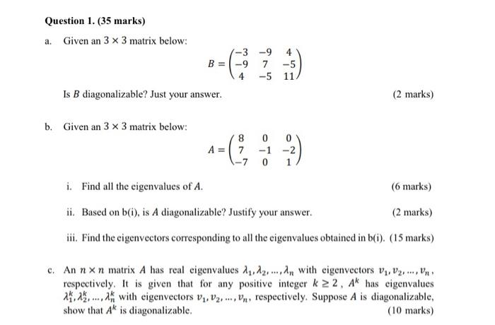 Solved Question 1. (35 marks) a. Given an 3 x 3 matrix | Chegg.com