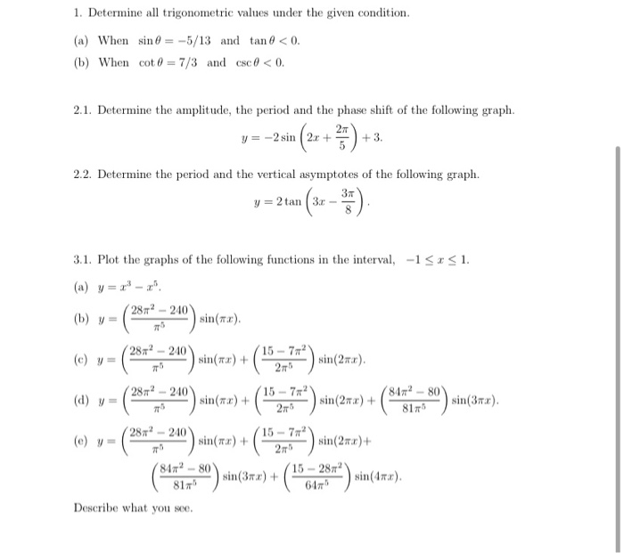 Solved 1. Determine all trigonometric values under the given | Chegg.com