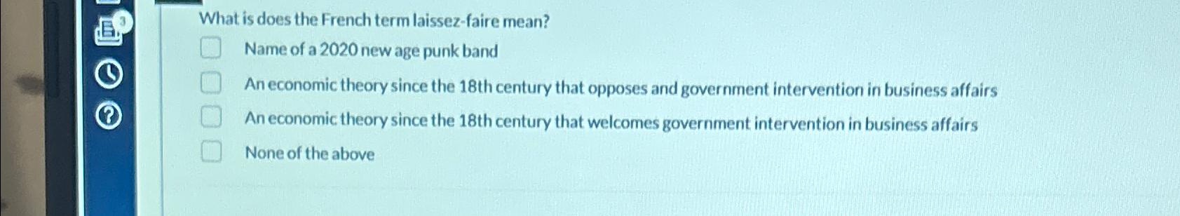 solved-what-is-does-the-french-term-laissez-faire-mean-name-chegg