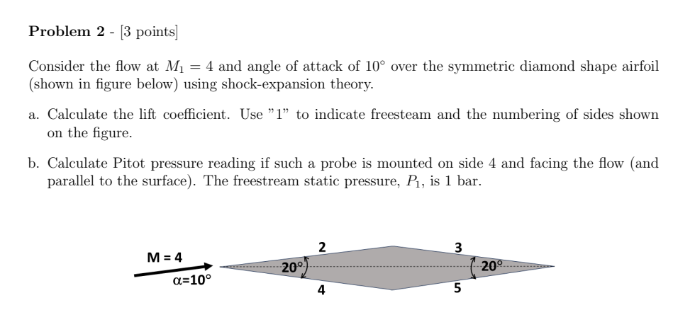 Solved Problem 2 - [3 ﻿points]Consider the flow at M1=4 ﻿and | Chegg.com