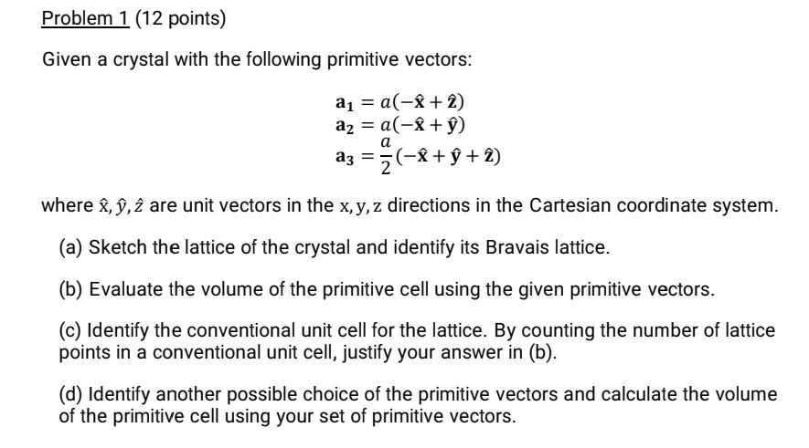 Solved Problem 1 (12 points) Given a crystal with the | Chegg.com