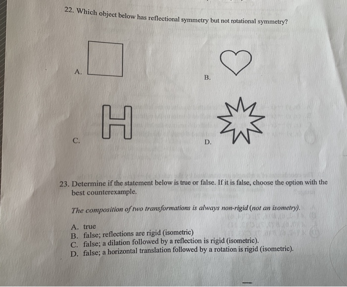 Solved 22. Which object below has reflectional symmetry but | Chegg.com
