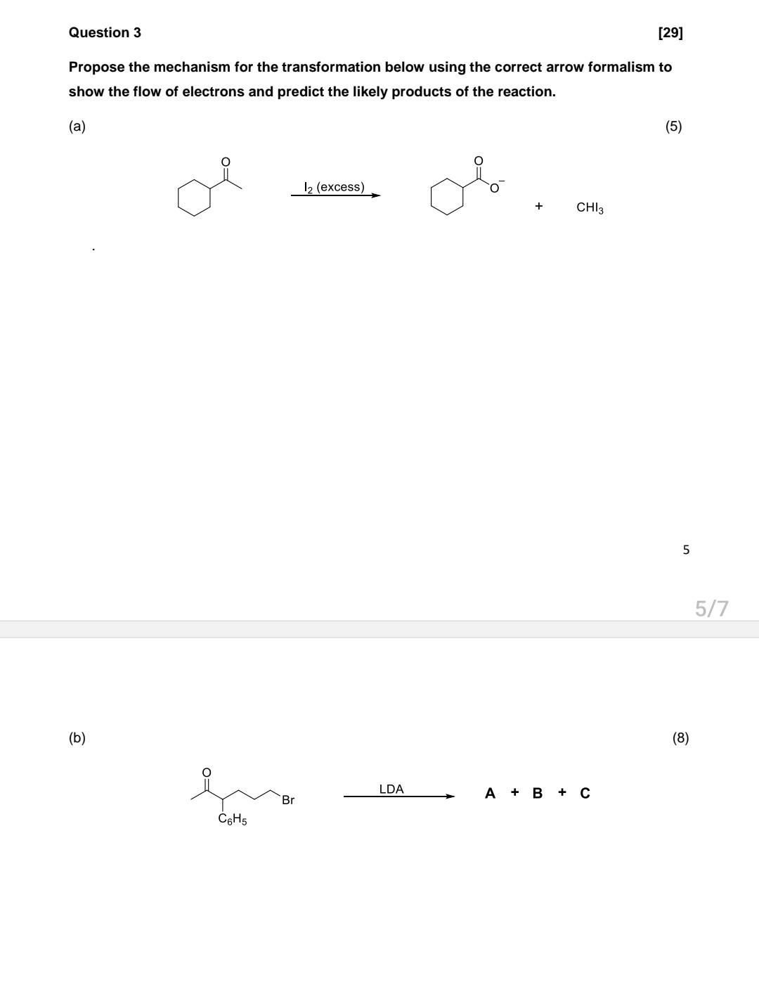 Solved Question 3 [29] Propose the mechanism for the | Chegg.com