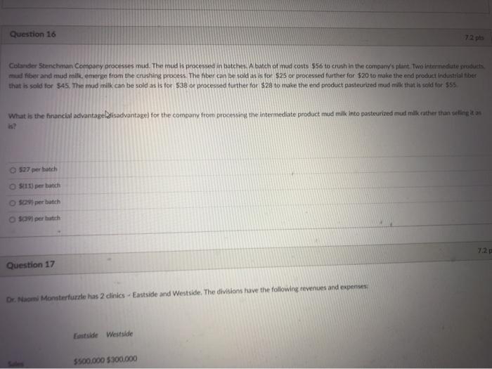 Solved Question 16 Colander Stenchman Company processes mud.