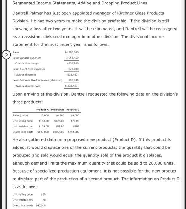 Solved Segmented Income Statements, Adding and Dropping | Chegg.com