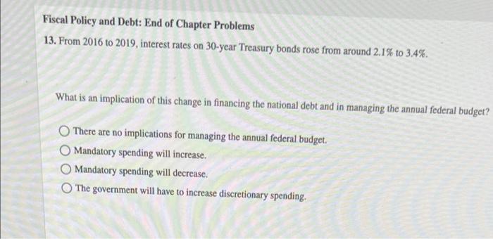 Solved Fiscal Policy and Debt: End of Chapter Problems 12. | Chegg.com