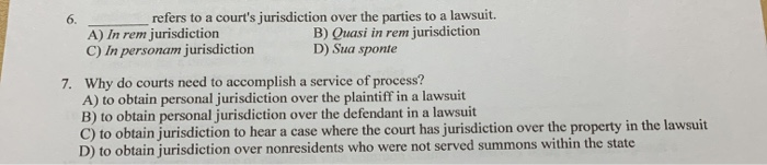 Solved 6. refers to a court's jurisdiction over the parties | Chegg.com