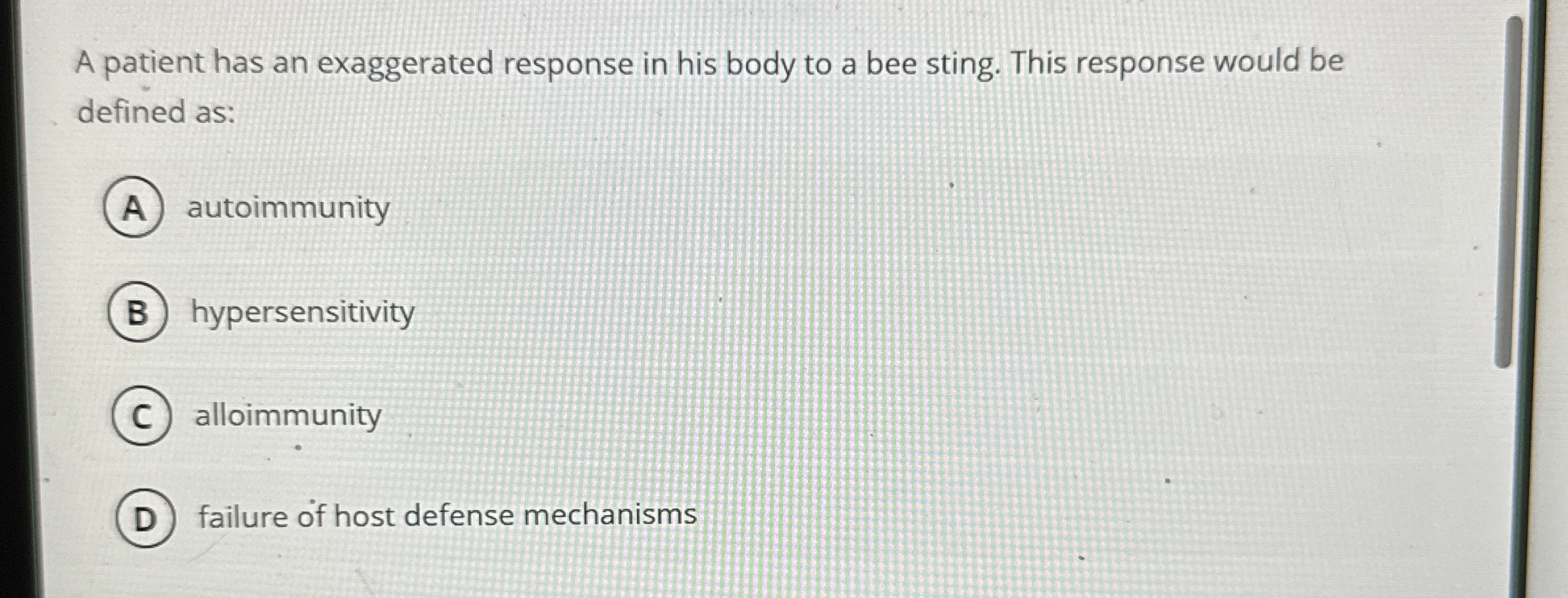 A patient has an exaggerated response in his body to | Chegg.com