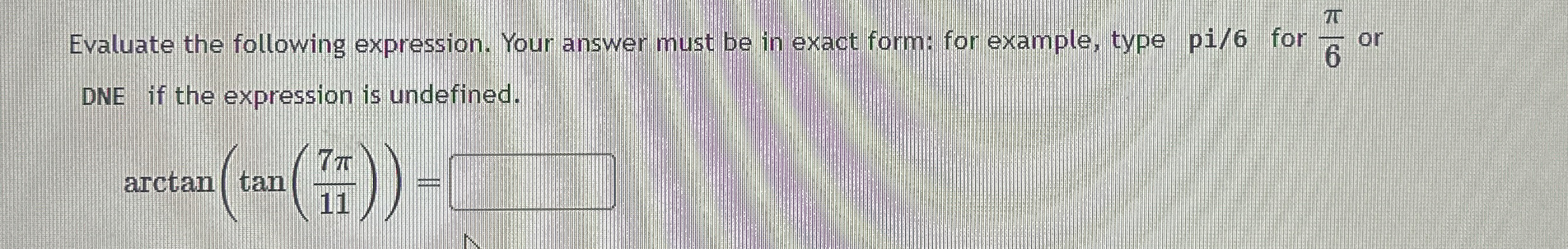 Solved Evaluate the following expression. Your answer must | Chegg.com