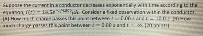 Solved Suppose the current in a conductor decreases | Chegg.com