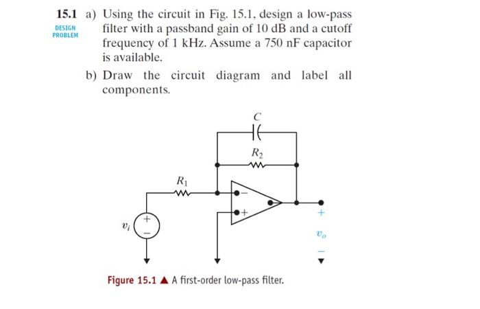 Solved 5.1 a) Using the circuit in Fig. 15.1, design a | Chegg.com
