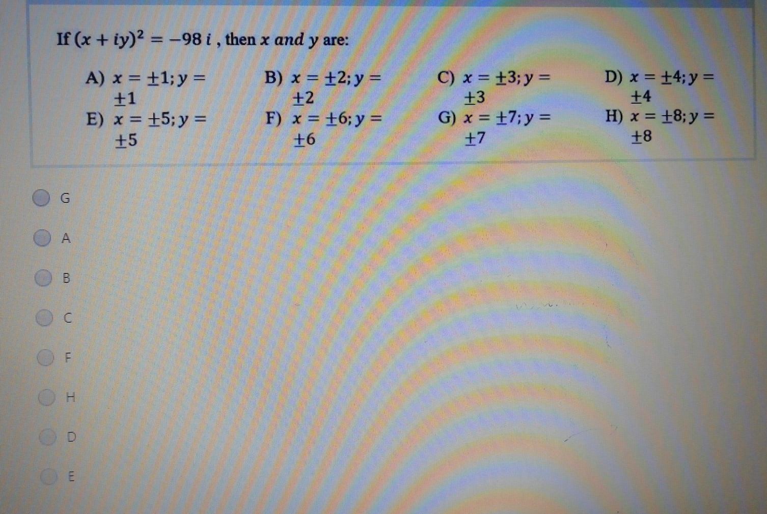 Solved If X Iy 2 98 I Then X And Y Are A X 1 Y Chegg Com