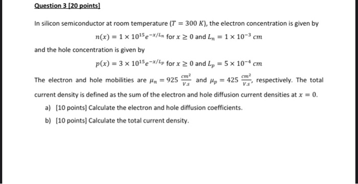 Solved Question 3 20 Points In Silicon Semiconductor At Chegg Com