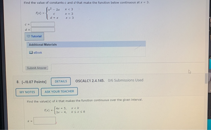 Solved Find the value of constants c and d that make the | Chegg.com