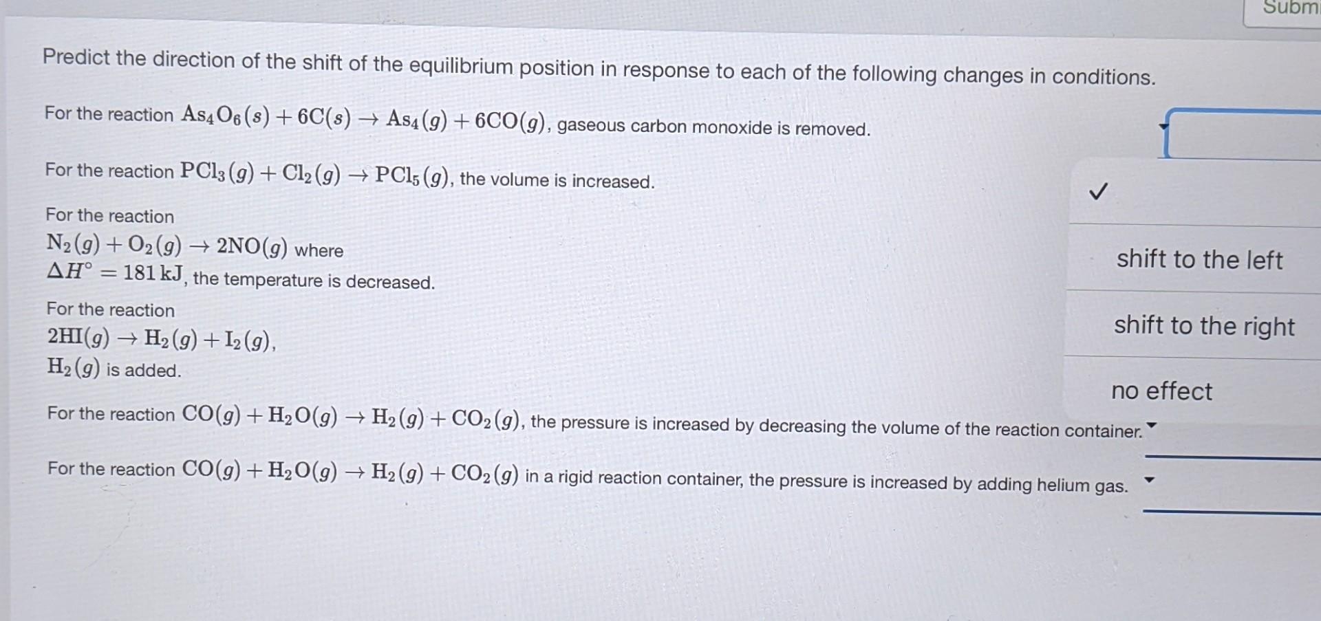 Solved Subm Predict the direction of the shift of the | Chegg.com