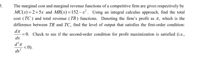 Solved The marginal cost and marginal revenue functions of a | Chegg.com