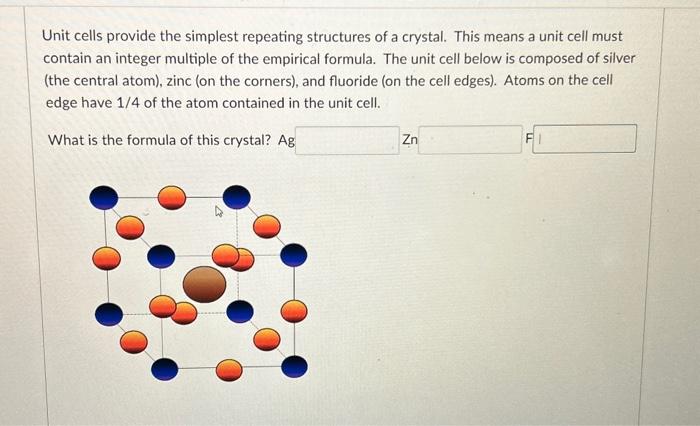 Solved Unit cells provide the simplest repeating structures | Chegg.com