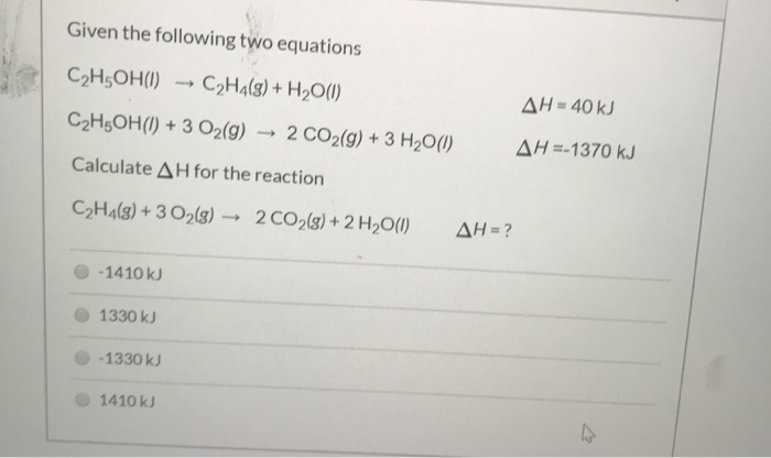 Solved Given the following two equations C2H5OH 1 C2H4 g