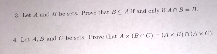 Solved 3. Let A And B Be Sets. Prove That B C A If And Only | Chegg.com