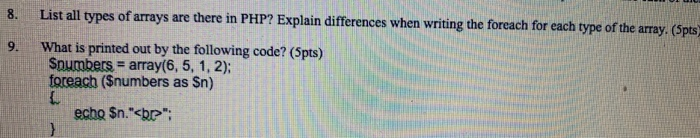 Solved 8. List all types of arrays are there in PHP? Explain | Chegg.com