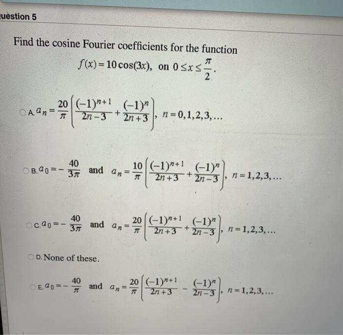 solved-question-5-find-the-cosine-fourier-coefficients-for-chegg
