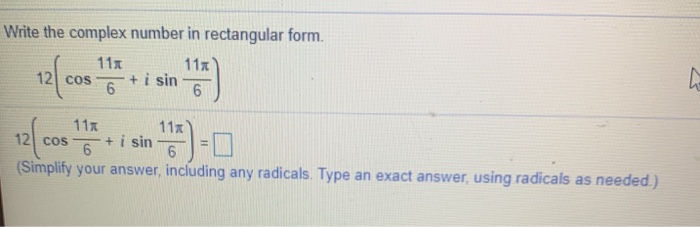 Solved Write the complex number in rectangular form. ( 111 | Chegg.com