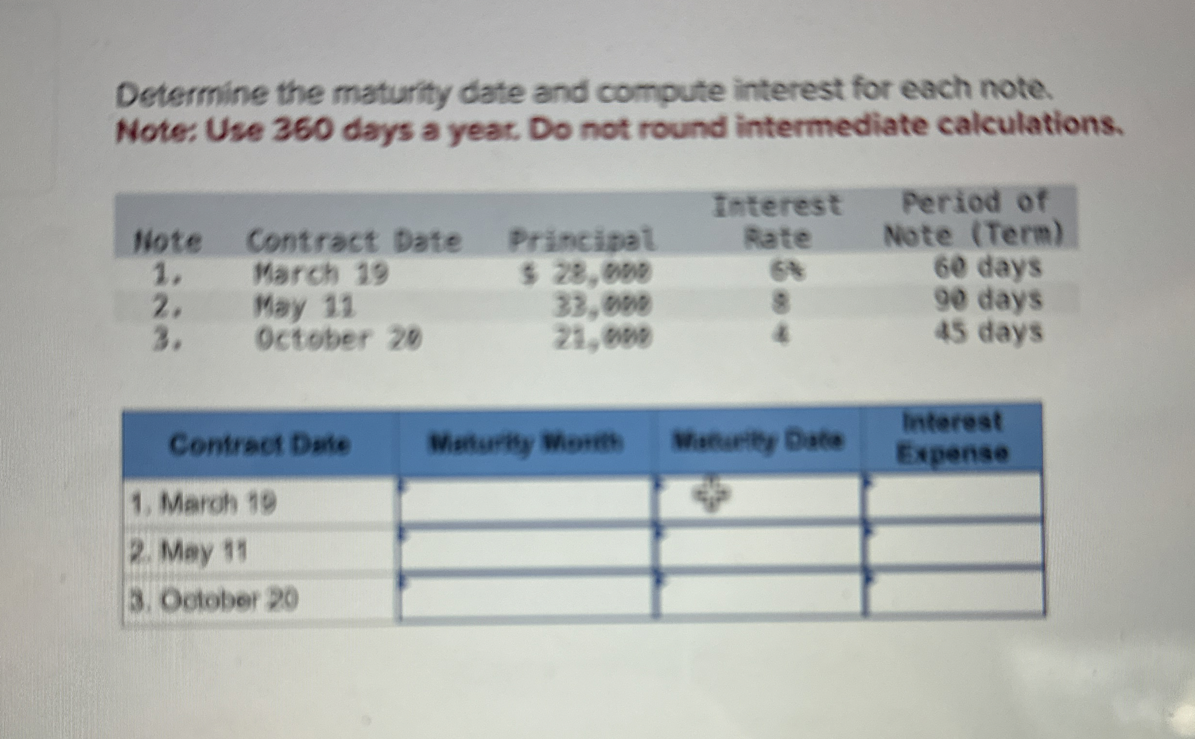Solved Determine the maturity date and compute interest for | Chegg.com