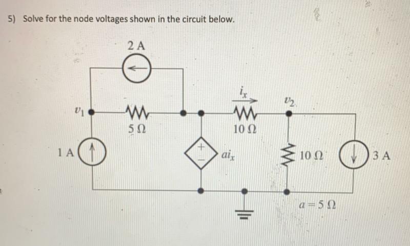 Solved - 5) Solve for the node voltages shown in the circuit | Chegg.com
