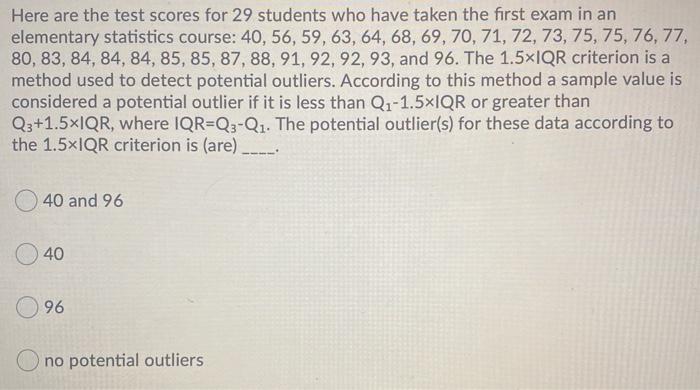 Solved Here are the test scores for 29 students who have | Chegg.com