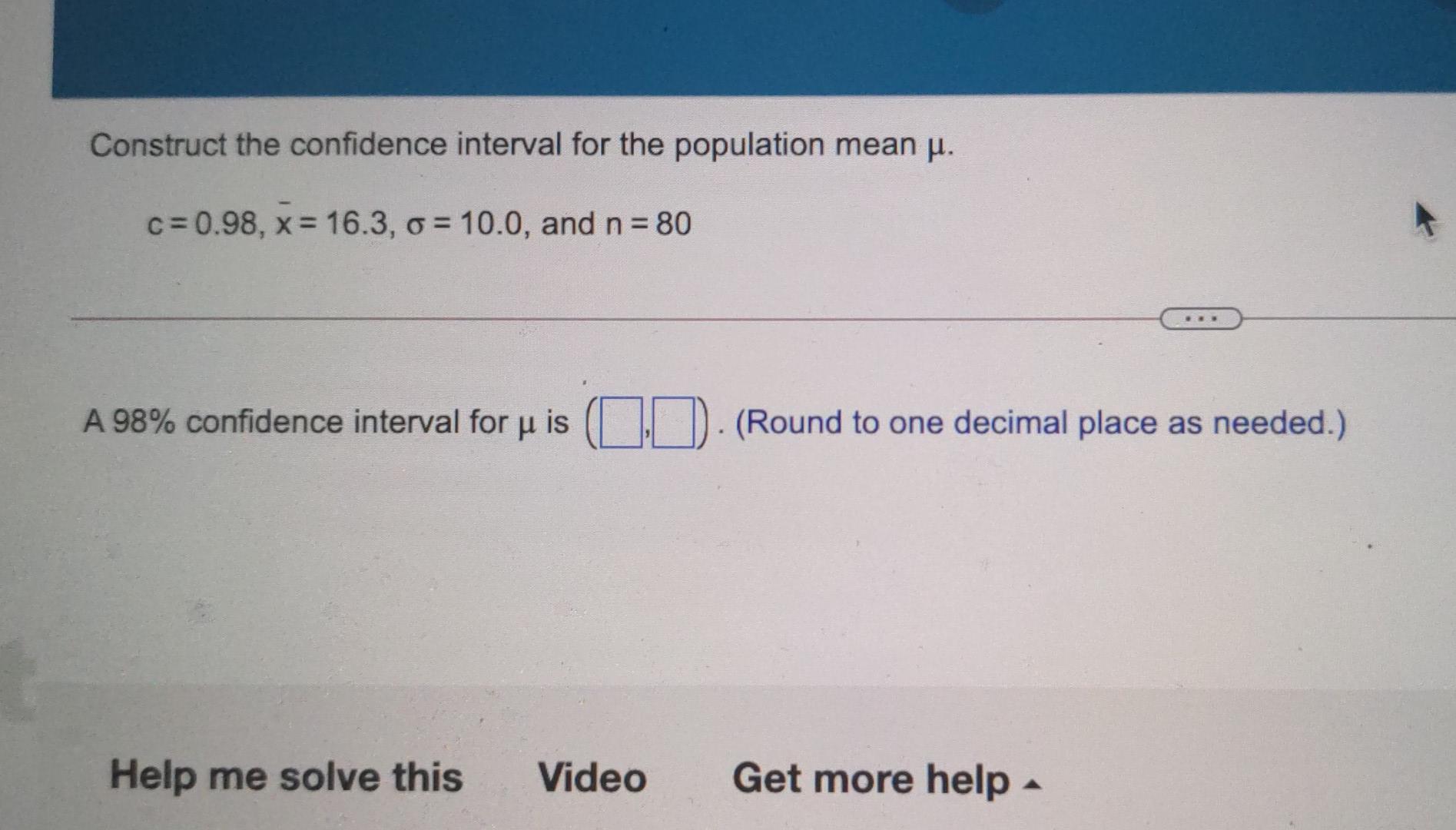 Solved Construct the confidence interval for the population | Chegg.com