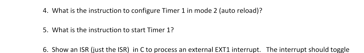 Solved 4. What is the instruction to configure Timer 1 in | Chegg.com